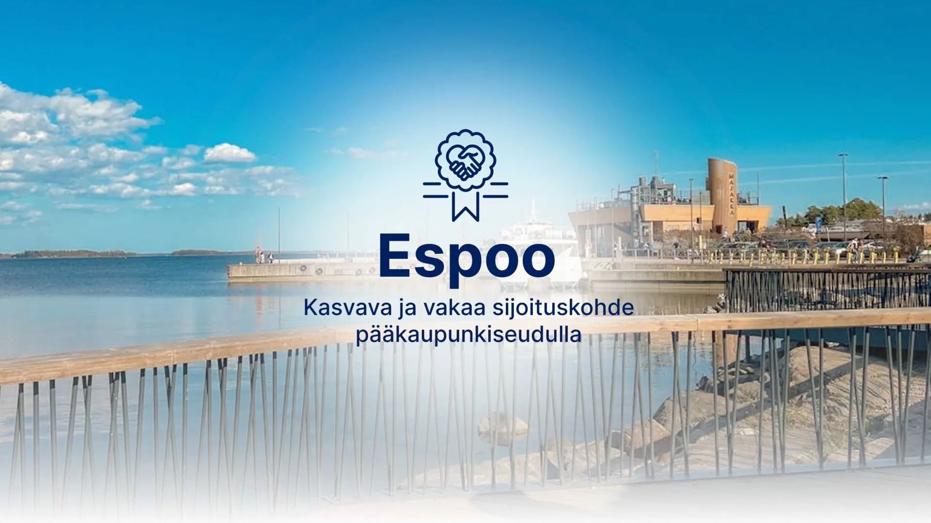 Espoo – kasvava ja vakaa sijoituskohde pääkaupunkiseudulla